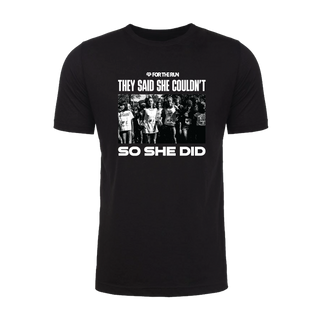 So She Did - Unisex