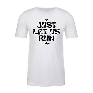 Just Let Us Run - Unisex