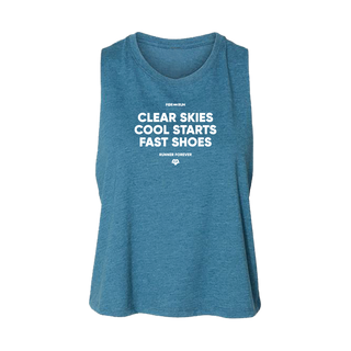 Clear Skies, Cool Starts, Fast Shoes - Women's Crop Tank